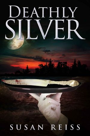 [St. Michaels Silver Mysteries 1.50] • Deathly Silver